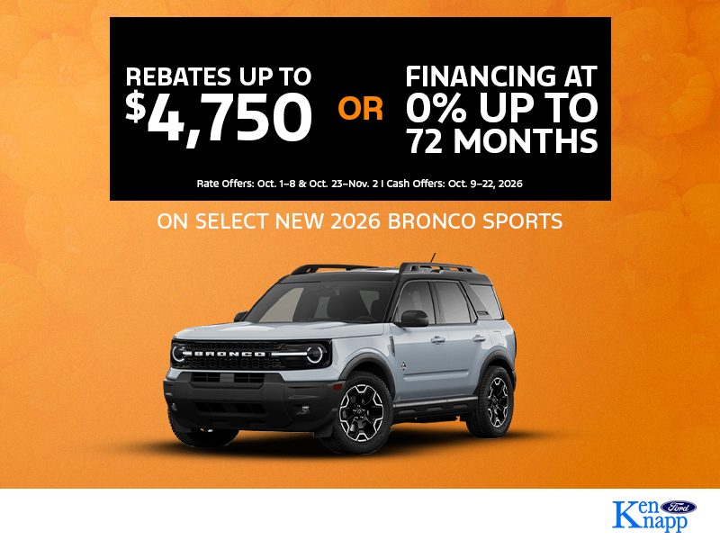 2026 Ford Bronco Sport Offer: Up to $4,750 Delivery Allowance or 0% APR Financing for Up to 72 Months